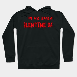 14 02 2023 Valentine Day Hoodie